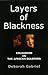 Layers of Blackness: Colourism in the African Diaspora
