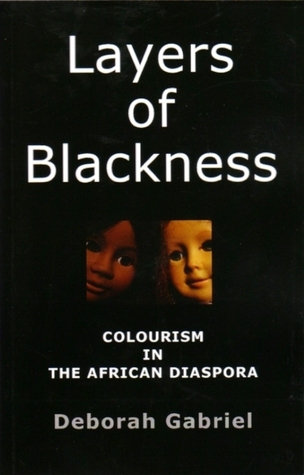 Layers of Blackness: Colourism in the African Diaspora (ebook)