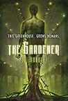 The Gardener