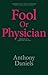 Fool or Physician: The Memo...