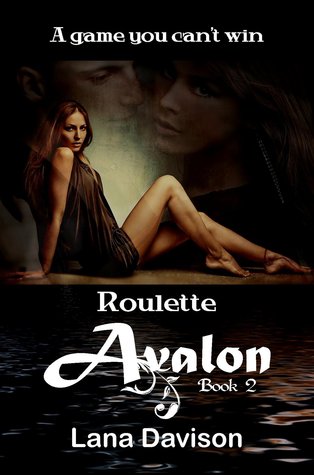 Avalon Roulette (Avalon, #2)