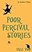 Poor Percival Stories (Tale...