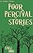 Poor Percival Stories (Tale...