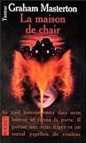La Maison de chair