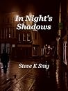 In Night's Shadows
