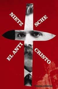 El Anticristo: Maldición sobre el cristianismo