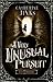 A Very Unusual Pursuit (City of Orphans, #1)