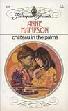 Chateau in the Palms by Anne Hampson
