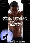 Controlled Longings by Christin Lovell