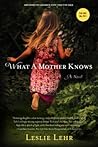 What a Mother Knows by Leslie Lehr
