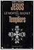 Jesus Ou Le Mortel Secret Des Templiers by Robert Ambelain
