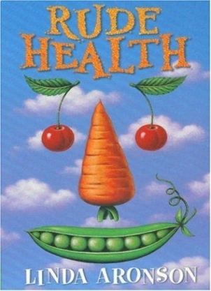 Rude Health - a Comedy of Vitamins, the Evil Eye and Harpic