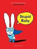 Stupid Baby