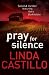 Pray for Silence (Kate Burkholder, #2)
