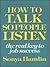 How to Talk So People Listen: The Real Key to Job Success