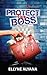 Protect The Boss