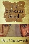 The Ephesus Scroll by Ben Chenoweth