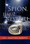 Špion, jemuž nevě...