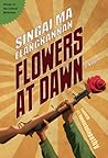 Flowers at Dawn