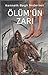Ölüm'ün Zarı (Büyük Şeytan Savaşı, #2)