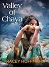 Valley of Chaya by Tracey Hoffmann
