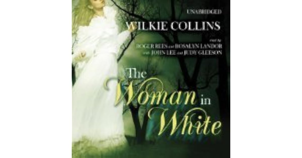 The Woman in White by Wilkie Collins