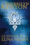 La noche de la luna negra by Sherrilyn Kenyon