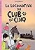 La Locomotive Du Club Des Cinq (Le Club Des Cinq)
