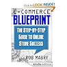 E-Commerce Blueprint The Step-by-Step Guide to Online Store Success