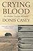 Crying Blood (Alafair Tucke...