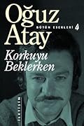 Korkuyu Beklerken
