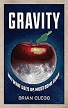 Gravity: Why What...