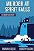 Murder at Spirit Falls