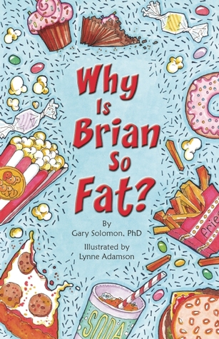 Why Is Brian So Fat?