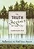 The Truth Begins with You: Reflections to Heal Your Spirit
