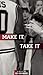 Make It, Take It