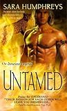 Untamed by Sara Humphreys Untamed by Sara Humphreys