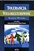 Tolerancja i wielokulturowość. Wyzwania XXI wieku