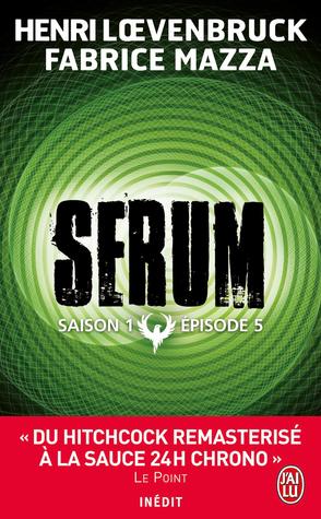 Sérum : Saison 1 - Épisode 5 (Mass Market Paperback)