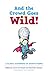 And the crowd goes wild!: a...