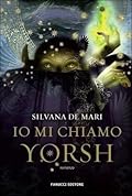 Io mi chiamo Yorsh