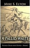A Pallid Waste