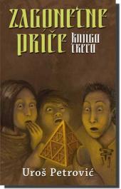 Zagonetne priče - knjiga treća (Paperback)