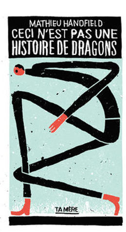 Ceci n'est pas une histoire de dragons