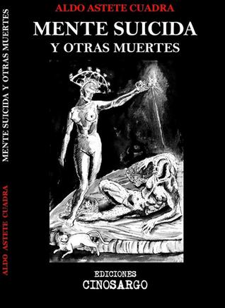 Mente Suicida y Otras Muertes (Paperback)