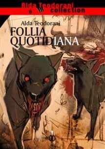 Follia quotidiana (ebook)