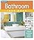 Bathroom Idea Book (Taunton Idea Book)