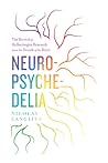 Neuropsychedelia:...
