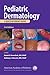 Pediatric Dermatology: A Quick Reference Guide