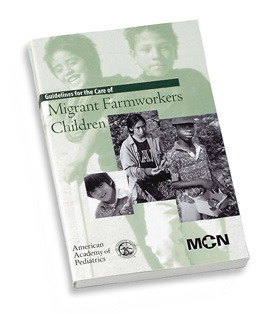 Guidelines for the Care of Migrant Farmworkers' Children (Paperback)
